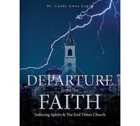 Candy Gwen Lopitz Departure From the Faith (Tascabile)