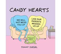 Tommy Siegel – Candy Hearts – Copertina rigida