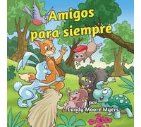 Candy Moore Myers Amigos Para Siempre (Tascabile)