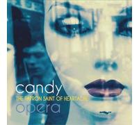 Candy Opera The Patron Saint of Heartache (Vinyl LP) 12" Album