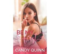 Candy Quinn Be My First (Tascabile) Smutty Bundles
