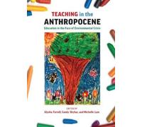 Candy Skyhar Teaching in the Anthropocene (Tascabile)
