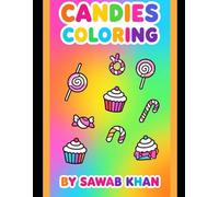 Candy & Toffee Wonderland Coloring Book: A Sweet and Fun Coloring Adventure for Kids