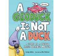 Candy Wellins A Geoduck Is Not a Duck (Copertina rigida)