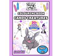 Candy Wolf Smash Colouring Book: Candy Creatures
