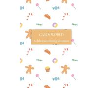 Candy World: A delicious coloring adventure
