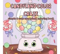 Candyland Color Craze: simple & cute candyland coloring book