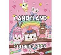 Candyland Coloring Book for Kids: Fun Coloring Pages with Candy for Children Ages 4-8