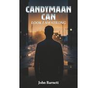 Candymaan Can: LOOK I AM STRONG