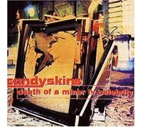Candyskins,the - Death of a Minor TV Celebrity