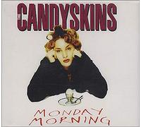 Candyskins,the - Monday Morning