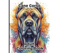 Cane Corso Coloring Book for Adults