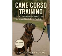 Cane Corso Training: Mit Klarheit und Struktur zum verlässlichen Begleiter