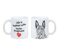 Cane da pastore olandese tazza con cane la vita è migliore Art-Dog