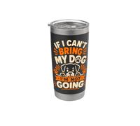 Cane divertente se non posso portare il mio animale domestico non vado mamma papà Bicchiere termico in acciaio inox doppia parete
