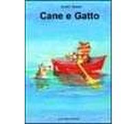 Cane e gatto. Ediz. illustrata