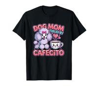 Cane Mamma alimentata da Cafecito Latina Coffee Lover Vibes, Maglietta