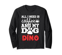 Cane Nome Dino all in Need Is Coffee My Dog Named Dino Maglia a Manica