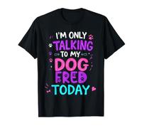 Cane Nome Fred Parlando Solo con Il Mio Cane Fred Maglietta