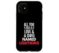 Cane Nome Fulmine - All You Need is Love! Custodia per iPhone 11