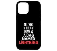 Cane Nome Fulmine - All You Need is Love! Custodia per iPhone 12 Pro Max