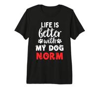 Cane Nome Norma La Vita è Migliore con Il Mio Cane Chiamato Norm Maglietta Premium