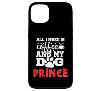 Cane Nome Prince All In Need Is Coffee My Dog Named Prince Custodia per iPhone 13