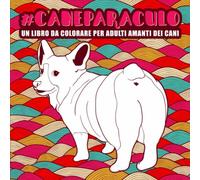 Cane paraculo : Un libro da colorare per adulti amanti dei cani
