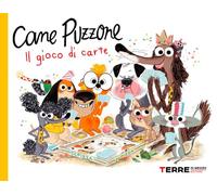 Cane Puzzone. Il gioco di carte