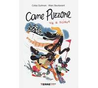 Cane puzzone va a sciare. Ediz. a colori