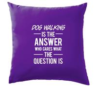 Cane Walking Is The Answer - Cuscino - Cani Cucciolo Animali Love Frase