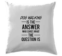 Cane Walking Is The Answer - Cuscino - Cani Cucciolo Animali Love Frase