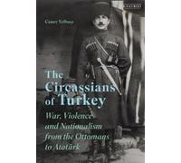 Caner Yelbasi The Circassians of Turkey (Tascabile)