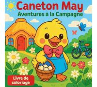 Caneton May - Aventures à la Campagne