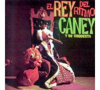 Caney Rey - El Rey del Ritmo
