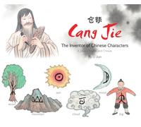Li Jian Cang Jie, The Inventor of Chinese Characters (Copertina rigida)