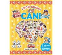Cani. 1000 sticker. Ediz. a colori