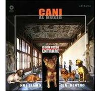 Cani al museo. Ediz. illustrata
