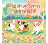Cani da colorare per bambini: Tanti cuccioli da riempire di colore