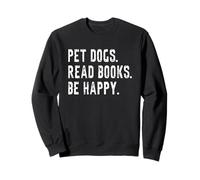 Cani da Compagnia Leggere Libri Essere Felici Felpa