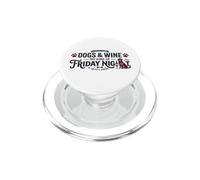 Cani e vino Il mio genere di venerdì sera divertente PopSockets PopGrip per MagSafe