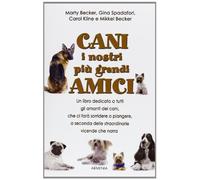 Cani, i nostri più grandi amici