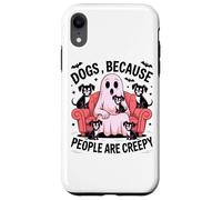 Cani perché le persone sono fantasmi inquietanti Custodia per iPhone XR