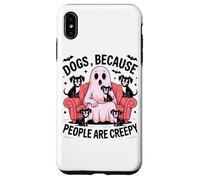 Cani perché le persone sono fantasmi inquietanti Custodia per iPhone XS Max