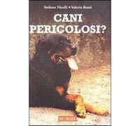 Cani pericolosi?