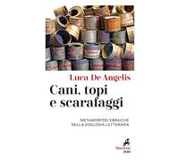 Cani, topi e scarafaggi. Metamorfosi ebraiche nella zoologia letteraria