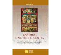 Canimus, sine fine dicentes. The origin and development of the «D