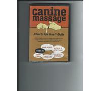 Canine Massage - a Head to Paw How-to Guide