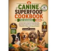 Canine Superfood Cookbook For Beginners 2026