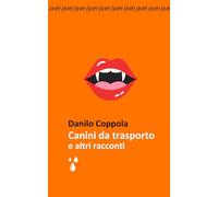Canini da trasporto e altri racconti